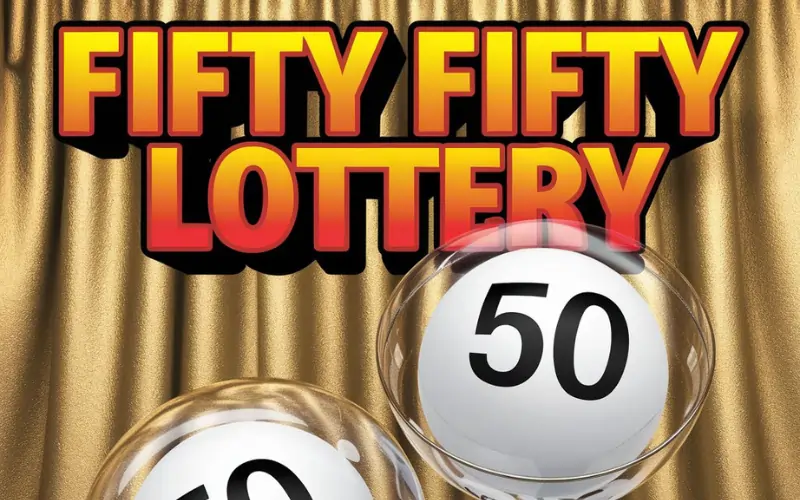 fifty fifty lottery